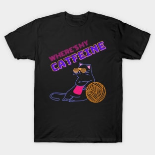 Coffee & Cats - Where's My Catfeine T-Shirt